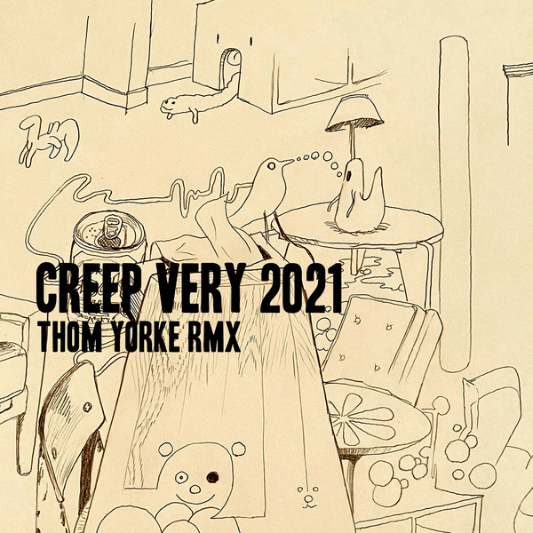 Radiohead – Creep (Thom Yorke Very 2021 Rmx) [XL1207]